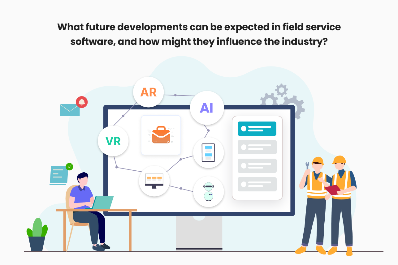 future development of field service software
